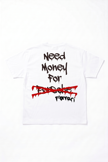 T-SHIRT IMPRIMÉ NEED MONEY FOR FR